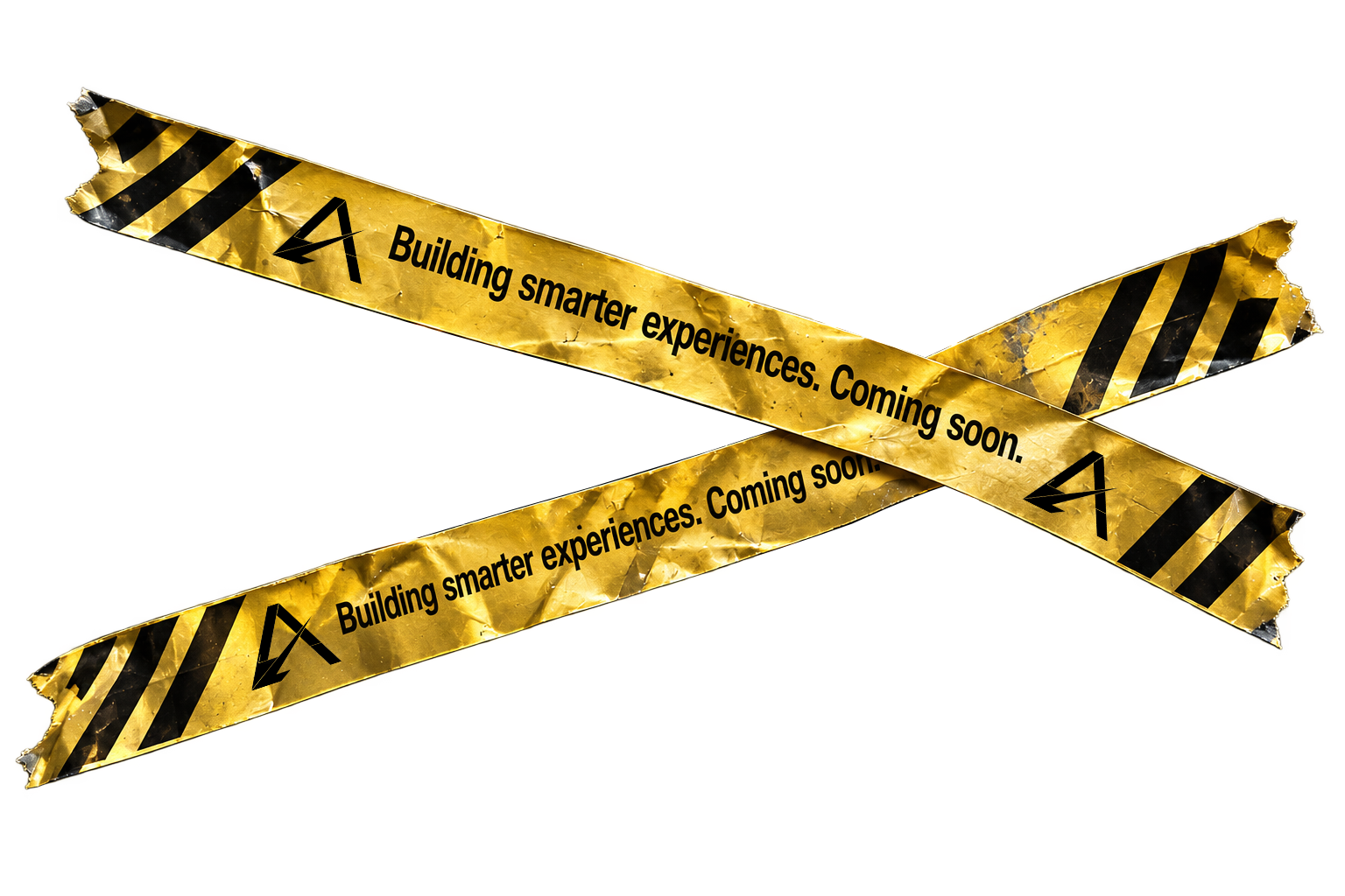 Building smarter experiences. Coming soon.